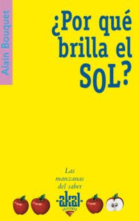 POR QUE BRILLA EL SOL