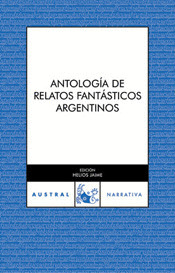 ANTOLOGIA DE RELATOS.FANTASTICOS ARG.