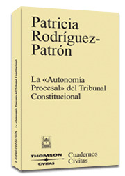 LA AUTONOMIA PROCESAL TRIBUNAL CONSTITUCIONAL