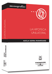 LA HIPOTECA UNILATERAL
