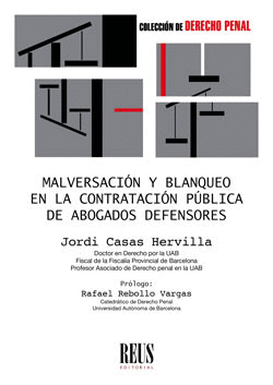 MALVERSACION Y BLANQUEO EN LA CONTRATACION PUBLICA DE ABOGADOS DEFENSORES