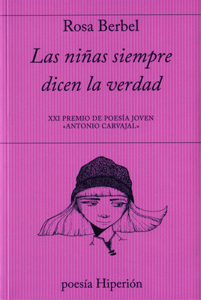 NIÑAS SIEMPRE DICEN LA VERDAD, LAS