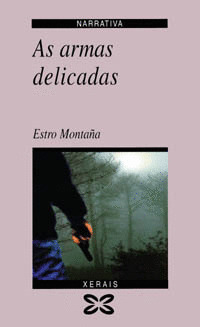 ARMAS DELICADAS, AS