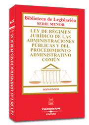 LEY DE REGIMEN JURIDICO DE LAS ADMINISTRACIONES PUBLICAS Y PROCEDIMIENTO ADMINISTRATIVO COMUN
