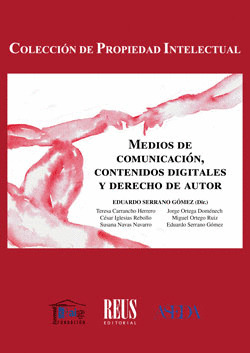 MEDIOS DE COMUNICACION, CONTENIDOS DIGITALES Y DERECHO DE AUTOR