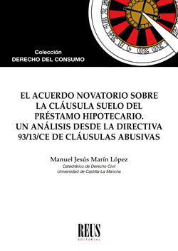EL ACUERDO NOVATORIO SOBRE LA CLAUSULA SUELO DEL PRESTAMO HIPOTECARIO