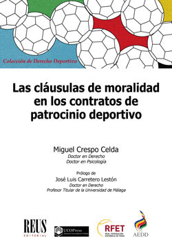 LAS CLAUSULAS DE MORALIDAD EN LOS CONTRATOS DE PATROCINIO DEPORTIVO
