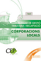 TEST OPOSICIONS AUXILIAR DE GESTIÓ TRIBUTÀRIA I RECAPTACIÓ DE CORPORACIONS LOCAL