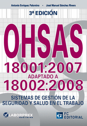 OHSAS 18001-2007 ADAPTADO A 18002-2008 (3ª ED.2015)