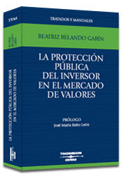 LA PROTECCION PUBLICA INVERSOR MERCADO VALORES