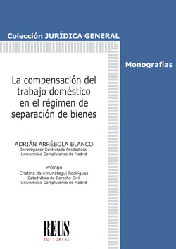 LA COMPENSACION DEL TRABAJO DOMESTICO EN EL REGIMEN DE SEPARACION DE BIENES