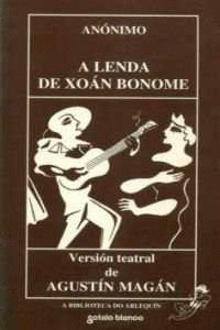 A LENDA DE XOAN BONOME