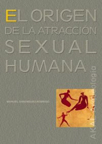 EL ORIGEN DE LA ATRACCION SEXUAL HUMANA