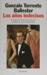 LOS AÑOS INDECISOS
