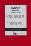 CUATRO CORAZONES CON FRENO Y MARCHA ATRAS / LOS LADRONES SOMOS GENTE HONRADA
