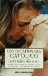 LOS DESAFIOS DEL CATOLICO