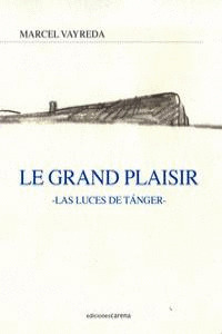 GRAND PLAISIR,LE