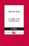 PERRO DEL HORTELANO, EL