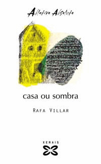 CASA OU SOMBRA