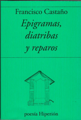 EPIGRAMAS, DIATRIBAS Y REPAROS