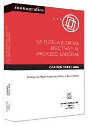 LA TUTELA JUDICIAL EFECTIVA PROCESO LABORAL