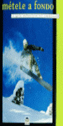 METELE A FONDO. GUIA SNOWBOARD