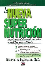 NUEVA SUPERNUTRICION, LA