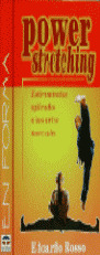 POWER STRETCHING. ESTIRAMIENTOS APLICADOS A ARTES MARCIALES