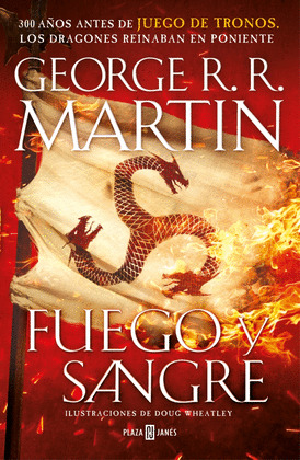 FUEGO Y SANGRE                                  (LA CASA DEL DRAGÓN)