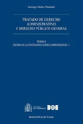 TRATADO DE DERECHO ADMINISTRATIVO Y DERECHO PÚBLICO GENERAL