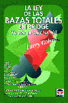 LEY DE LAS BAZAS TOTALES EN BRIDGE, LA