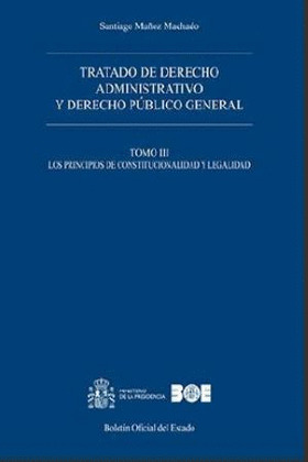 TRATADO DE DERECHO ADMINISTRATIVO Y DERECHO PÚBLICO GENERAL