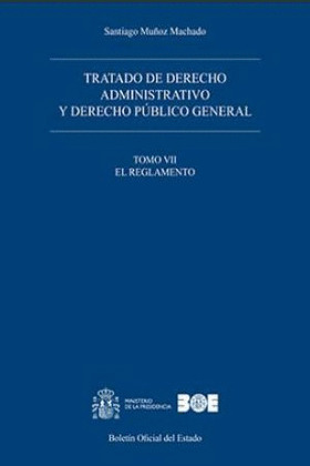 TRATADO DE DERECHO ADMINISTRATIVO Y DERECHO PÚBLICO GENERAL