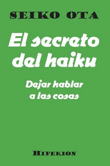 SECRETO DEL HAIKU, EL