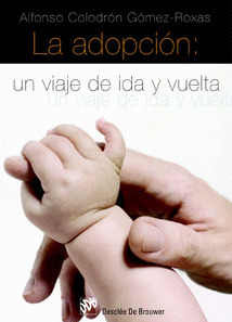 LA ADOPCIÓN: UN VIAJE DE IDA Y VUELTA