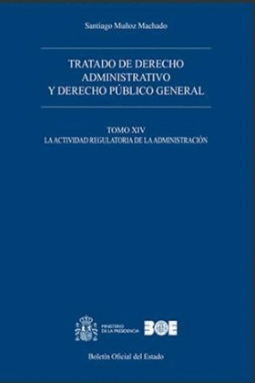 TRATADO DE DERECHO ADMINISTRATIVO Y DERECHO PÚBLICO GENERAL