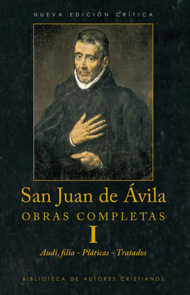 OBRAS COMPLETAS DE SAN JUAN DE AVILA. I