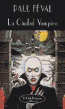 CIUDAD VAMPIRO, LA