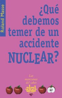 QUE DEBEMOS TEMER DE ACCIDENTE NUCLEAR