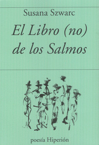 EL LIBRO NO DE LOS SALMOS