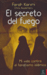 EL SECRETO DEL FUEGO.MI VIDA CONTRA EL..