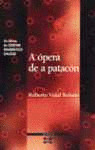 A OPERA DE A PATACON