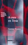 CURA EN TROIA, A