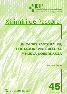 UNIDADES PASTORALES, PROTAGONISMO ECLESIAL Y NUEVA GOBERNANZA
