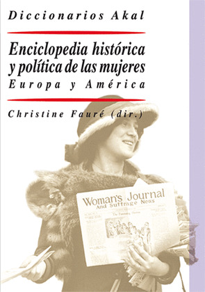 ENCICLOPEDIA HISTORICA Y POLITICA DE LAS MUJERES: EUROPA Y AMERICA