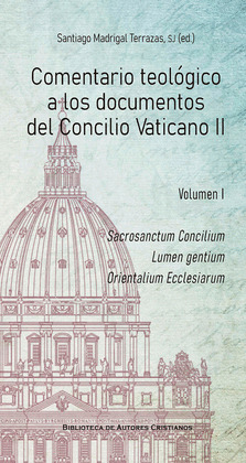 COMENTARIO TEOLOGICO A LOS DOCUMENTOS DEL CONCILIO ECUMÉNICO VATICANO II