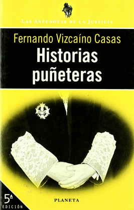 ANECDOTAS.HISTORIAS PUÑETERAS