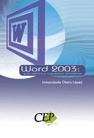WORD 2003: GUÍA TEÓRICA Y SUPUESTOS OFIMÁTICOS
