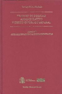TRATADO DE DERECHO ADMINISTRATIVO Y DERECHO PÚBLICO GENERAL. TOMO XII. ACTOS ADM