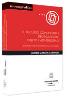 RECURSO COMUNITARIO ANULACION OBJETO ADMISIBILIDAD